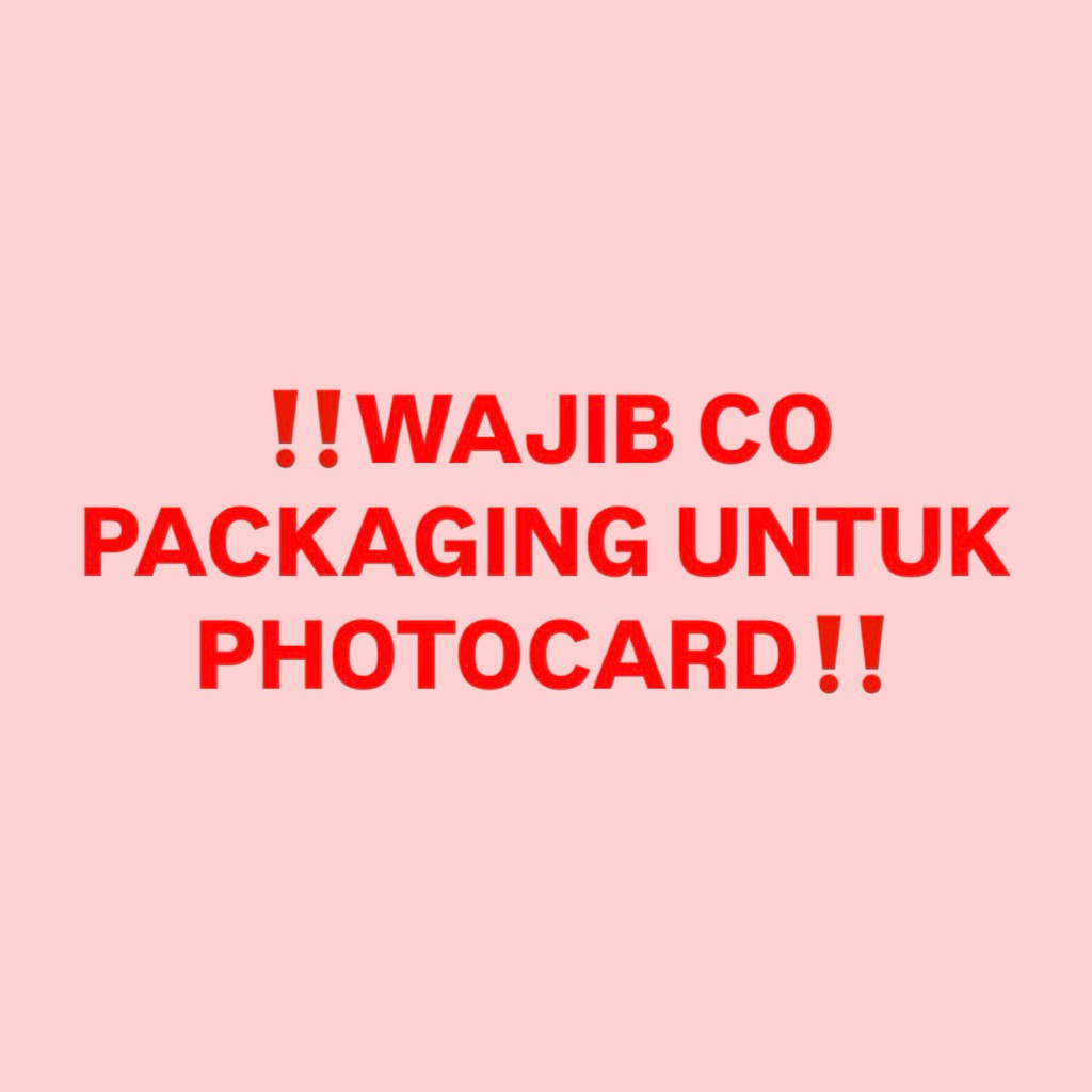

link co packaging untuk photocard!