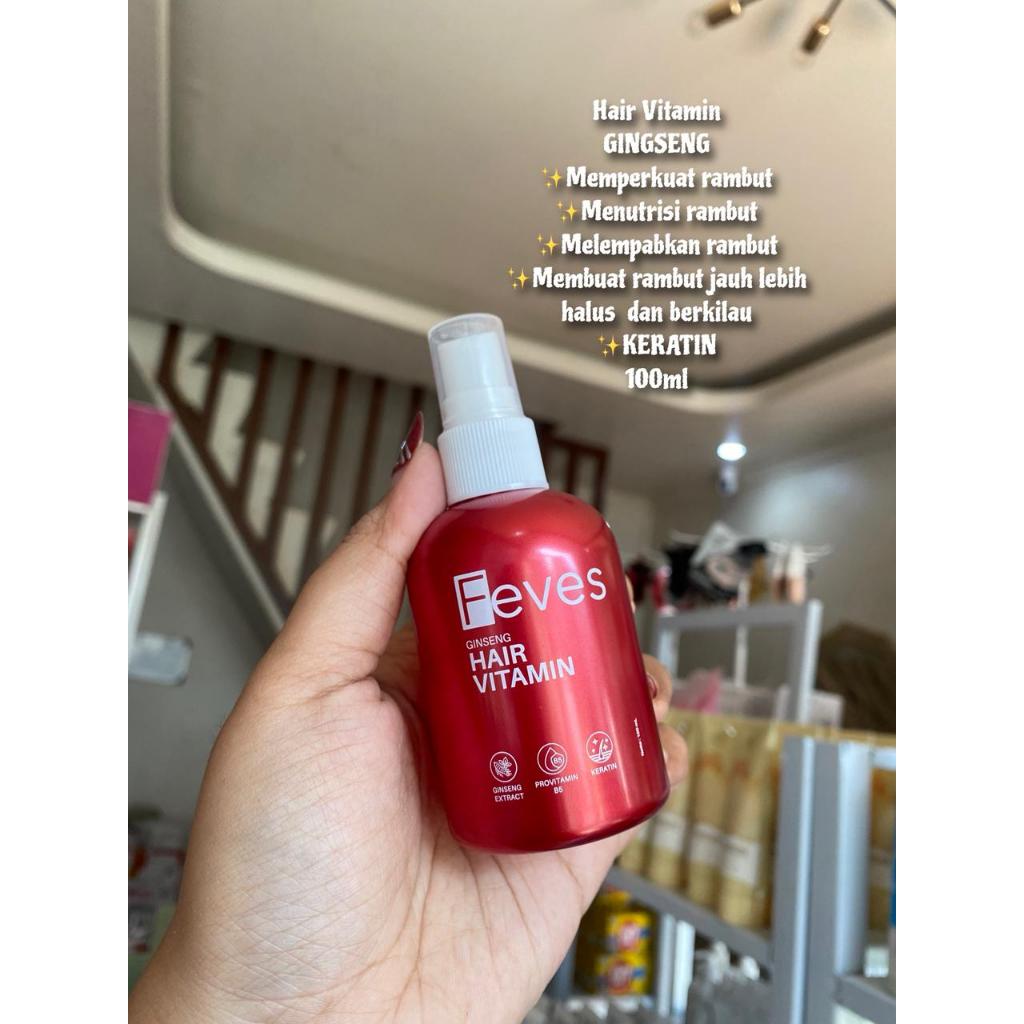 Feves Hair Vitamin Ginseng Vitamin Menutrisi Dan Memperkuat Rambut 100ml
