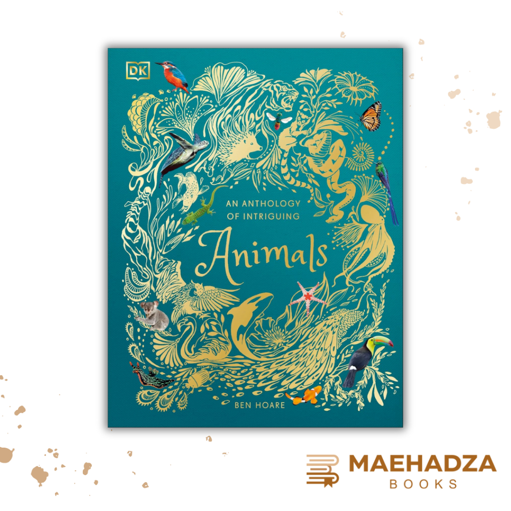 An Anthology of Intriguing Animals - DK Children - Maehadza - Imported Children Book