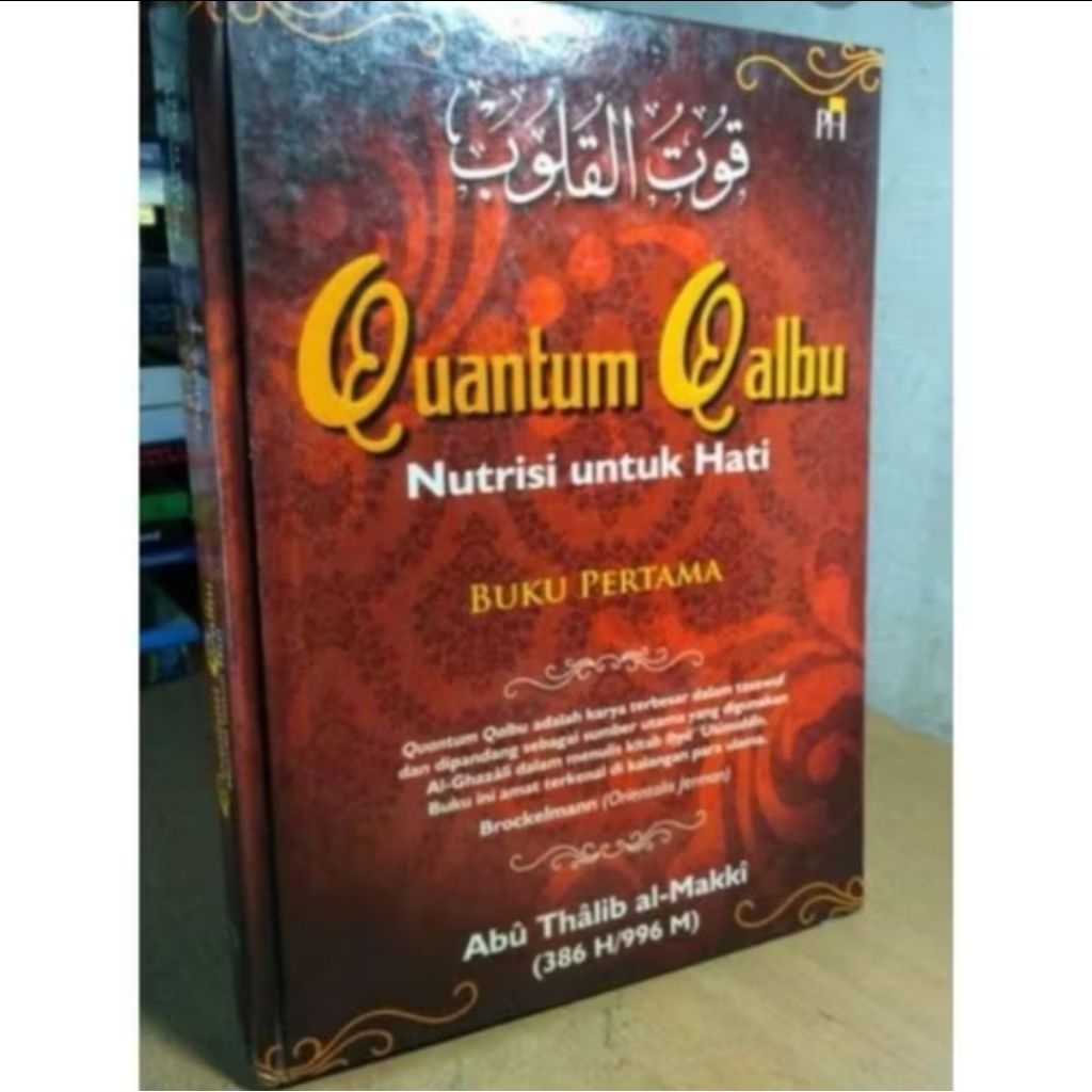 QUANTUM QALBU NUTRISI UNTUK HATI (  BUKU PERTAMA   )