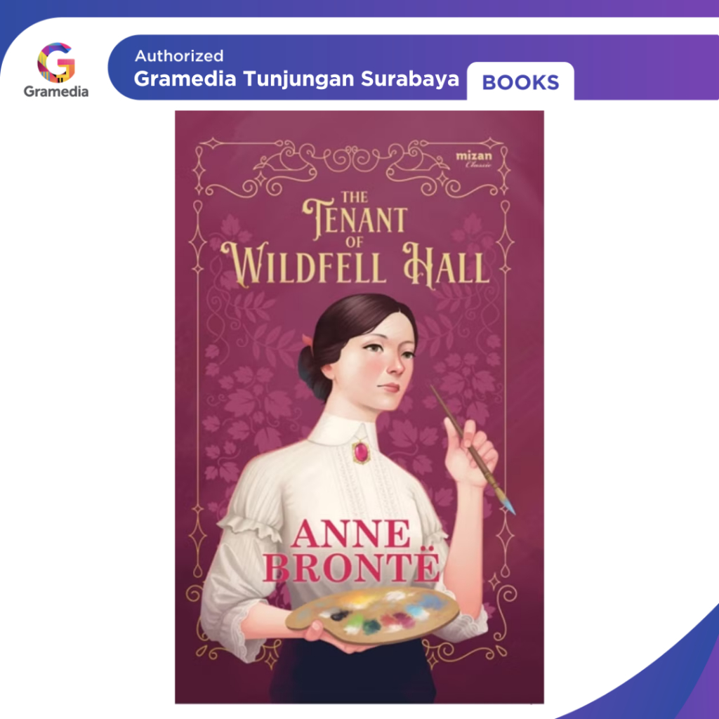 Gramedia Tunjungan : The Tenant of Wildfell Hall