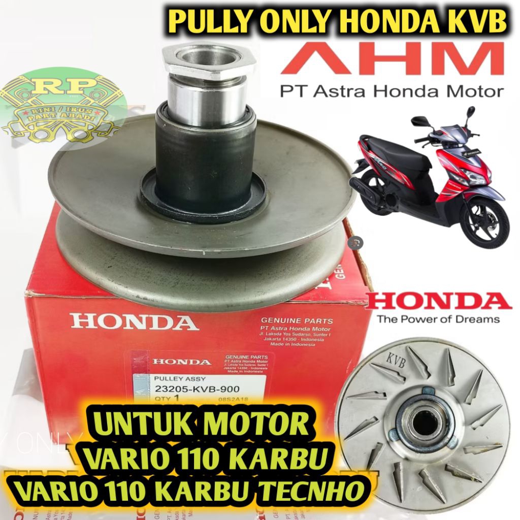 PULLY VARIO 110 KARBU PULLEY ONLY ORIGINAL VARIO 110 KARBU TECHNO , KODE PART KVB.