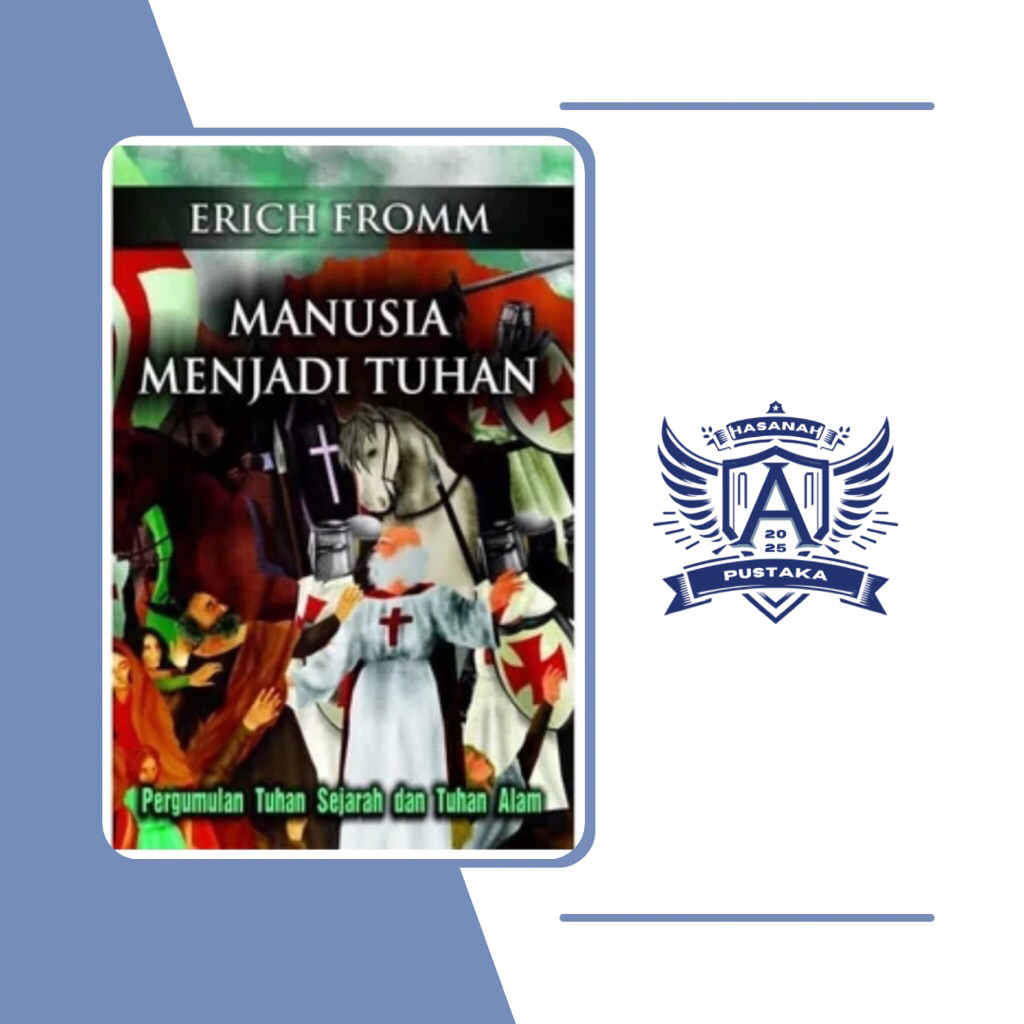 Manusia Menjadi Tuhan