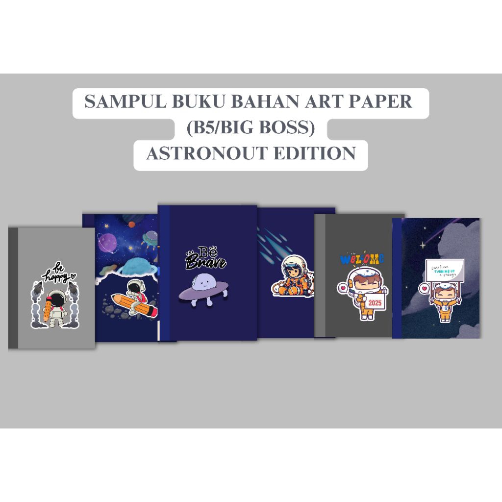 

Sampul Buku Karakter Ukuran B5/Bigboss Edisi Astronot | Sampul Buku Kartun | Sampul Buku Kekinian | Sampul Buku Kawai | Sampul Buku Lucu Murah