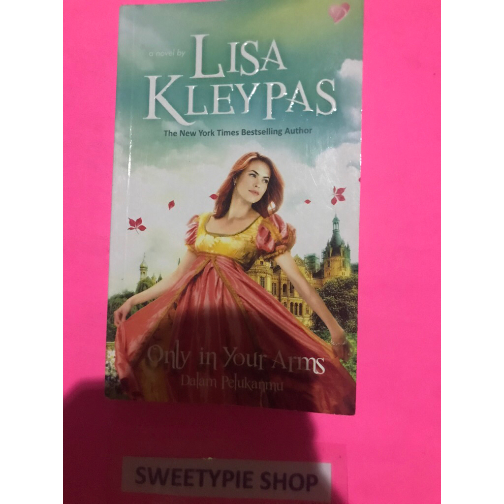 [Original] Novel Dewasa Dastan Fiction - Historical Romance - Only in Your Arms / Dalam Pelukanmu - 