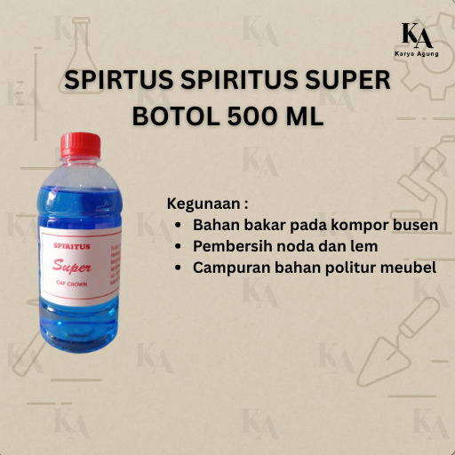 SPIRTUS SPIRITUS SUPER BOTOL 500 ML CAP CROWN