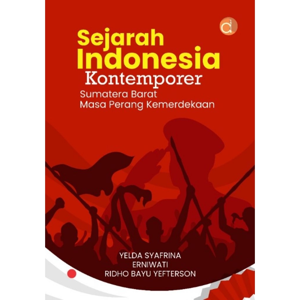 Buku Sejarah Indonesia Kontemporer Sumatera Barat Masa Perang Kemerdekaan
