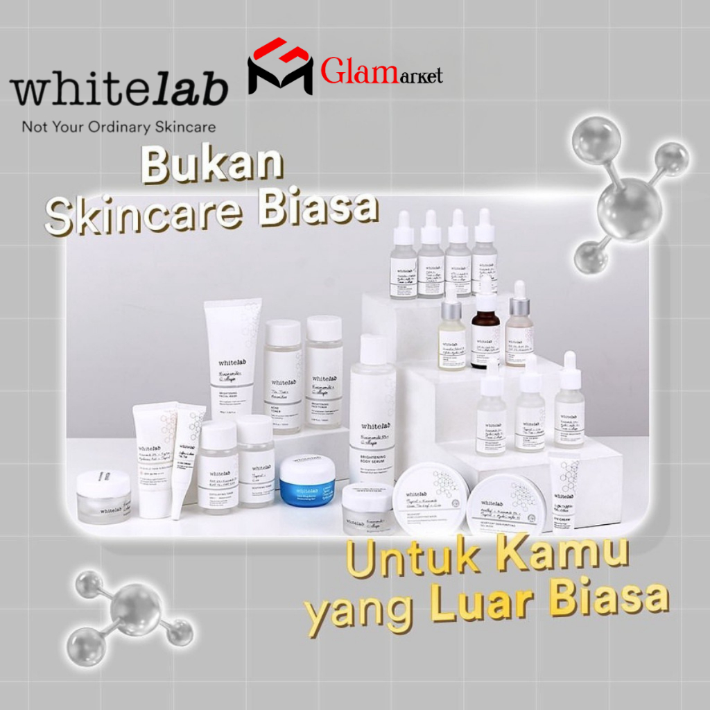 GLAM - WHITELAB Skincare Semua Varian - Whitelab Face Serum - Whitelab Face Toner - Whitelab Facial 
