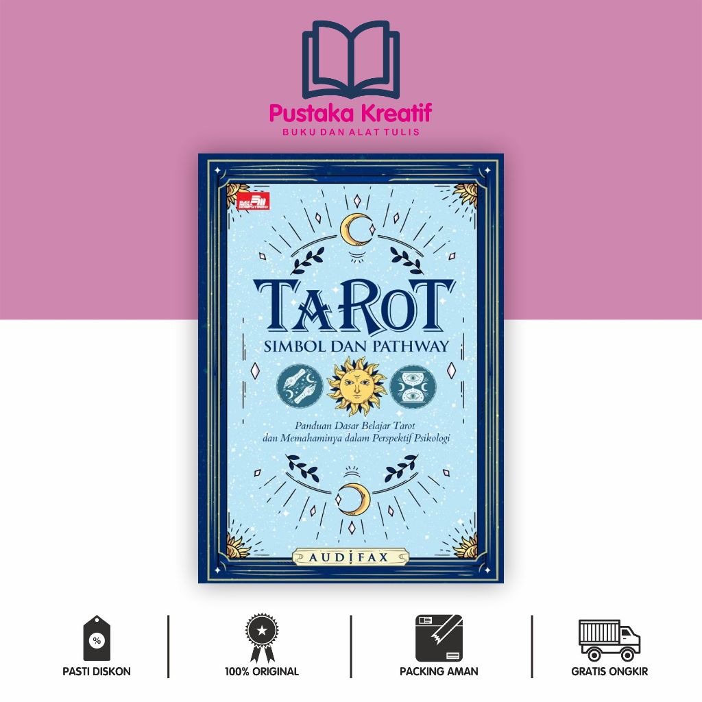 Tarot: Simbol dan Pathway, Panduan Dasar Belajar Tarot dan Memahaminya dalam Perspektif Psikologi-Au