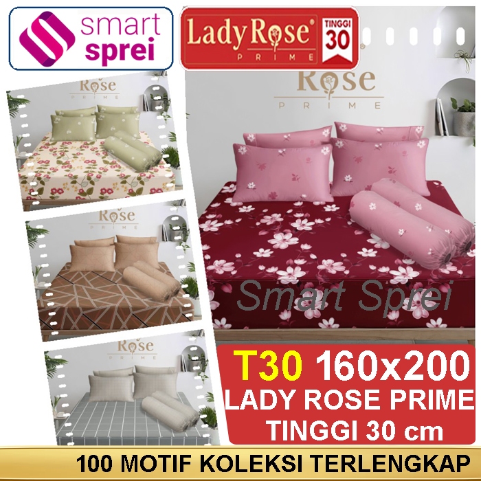 SPREI LADY ROSE 160x200 TINGGI 30 / SPREI LADY ROSE QUEEN SIZE / SEPRAI LADY ROSE 160x200
