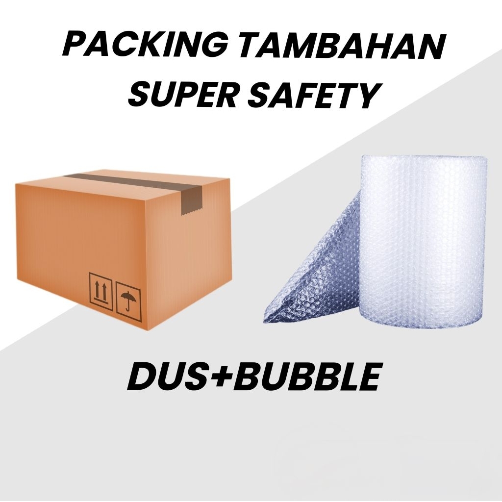 

Packing tambahan super safety