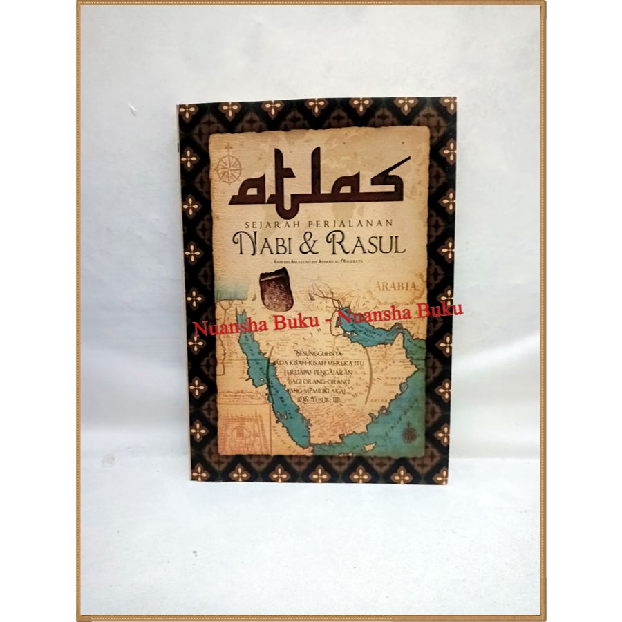 Atlas Sejarah Perjalanan Nabi & rasul (HC)