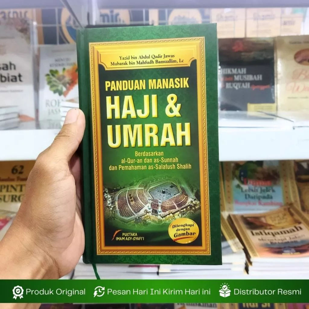 Buku Panduan Manasik Haji dan Umrah Karya Ust Yazid - Original Pustaka Imam Syafii