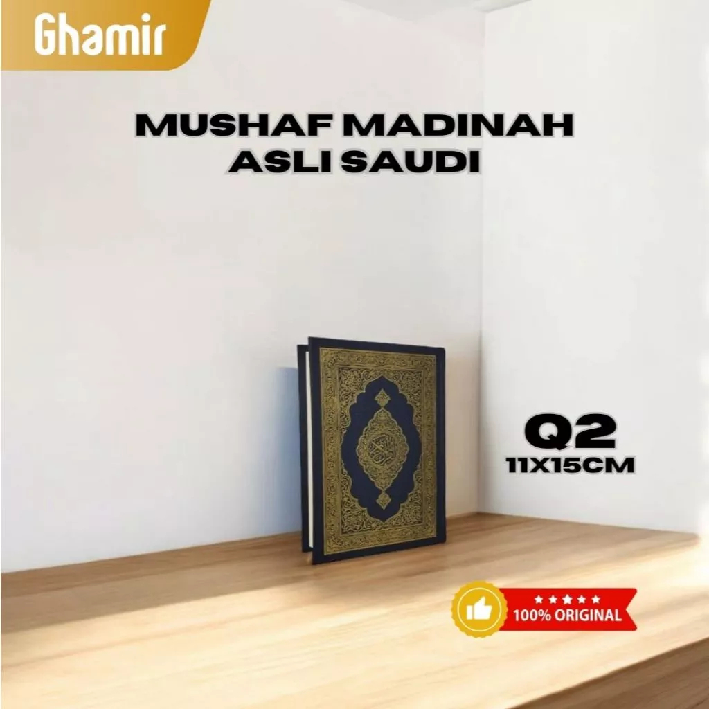 Mushaf Asli Madinah Malik Fahd Ukuran Q2 (10x15cm) - Al Quran Cetakan Madinah Asli