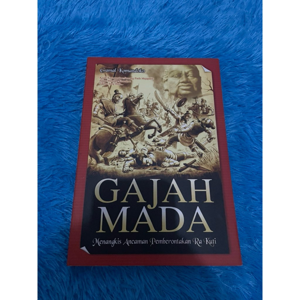 Buku GAJAH MADA Menangkis Ancaman Pemberontakan Ra Kuti