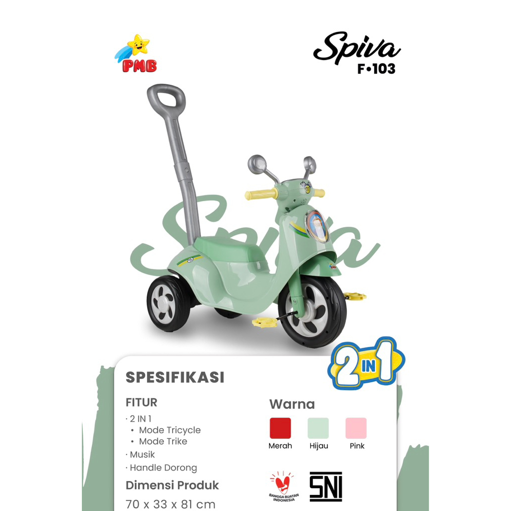 Motor Anak PMB SPIVA F103 F-103 Ride On Vespa Tricycle 2in1 Foot To Floor Sepeda Anak Roda Tiga Doro