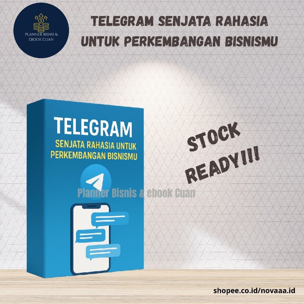 

Langkah demi Langkah Membangun Bisnis dari Nol Menggunakan Telegram