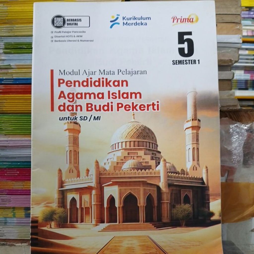 LKS PRIMA PAI Pendidikan Agama Islam dan Budi Pekerti untuk SD/MI Kelas 5 Semester 1 Kurikulum Merde