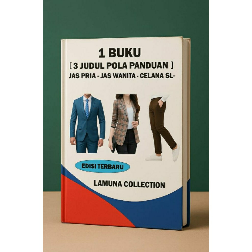 BUKU MENJAHIT PANDUAN CARA MEMBUAT POLA JAS PRIA, JAS WANITA, CELANA SL (satu buku 3 panduan)