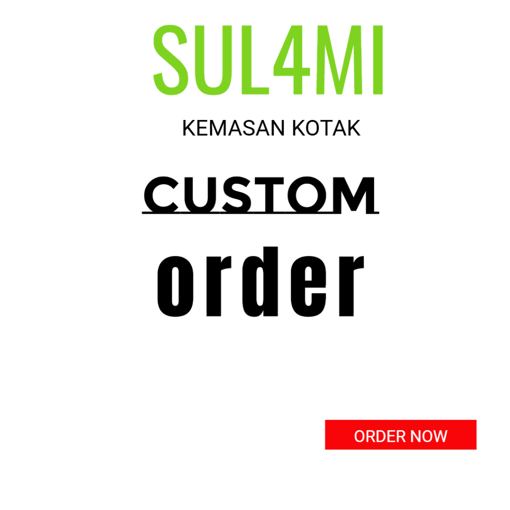 

Custom Order SLMI Kotak Original