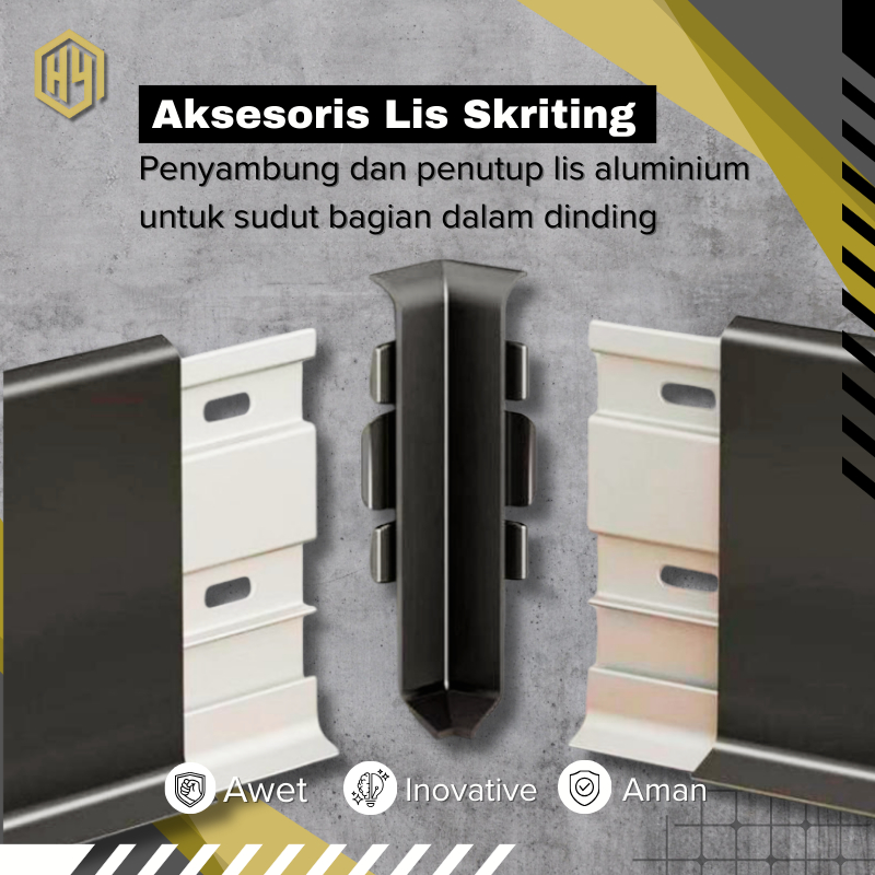 HUIYE - Aksesoris Lis Aluminium Plint Sambungan Ujung, Sudut, Tengah
