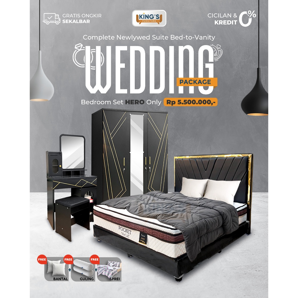 

KINGS FURNITURE PONTIANAK - PAKET WEDDING HERO || WEDDING PACKAGE - PAKET MARRIED - PAKET NIKAH - PAKET HANTARAN - SPRINGBED SET INCLUDE DIVAN - LEMARI PAKAIAN - MEJA RIAS - NIKAHAN - TEMPAT TIDUR