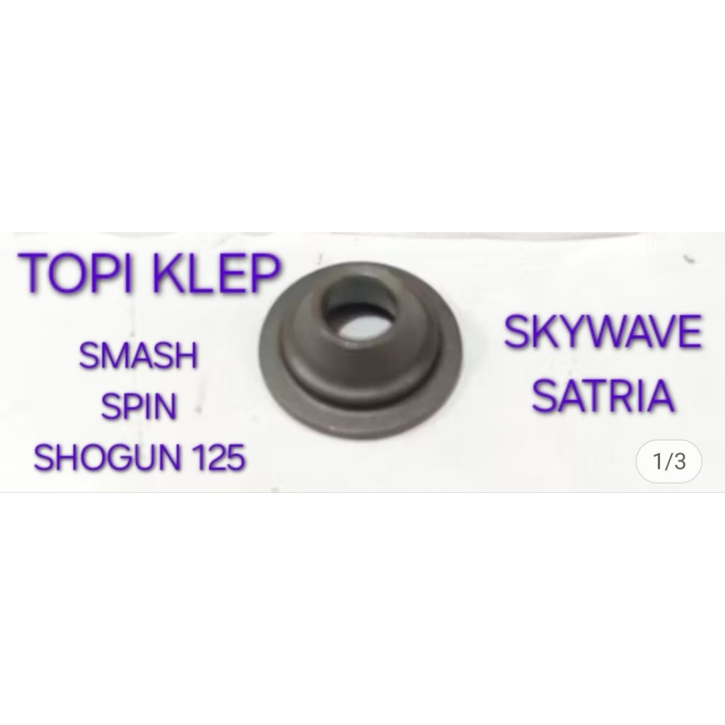 Tahanan Pir Klep SHOGUN / SMASH / SKYWAVE / SATRIA topi retainer