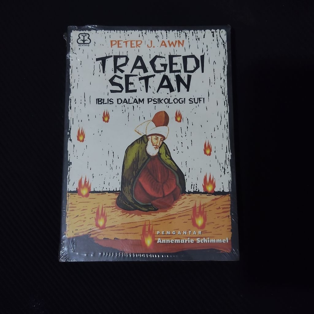 Buku Original • Tragedi Setan Iblis Dalam Psikologi Sufi / PETER J. AWN