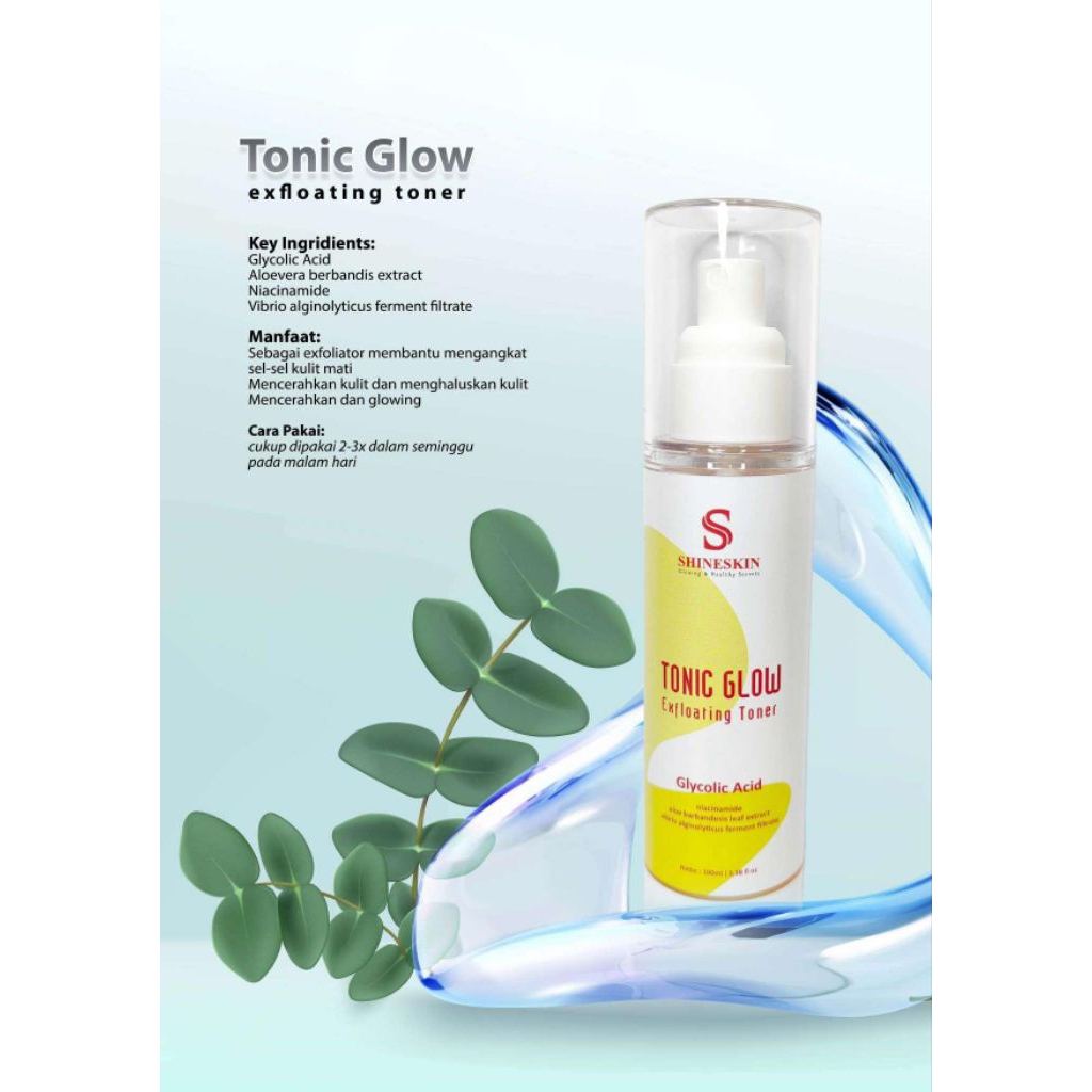 Tonic glow shineskin