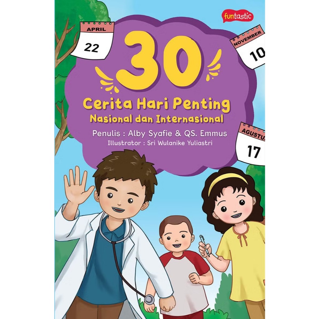 

BUKU 30 CERITA HARI PENTING NASIONAL DAN INTERNASIONAL