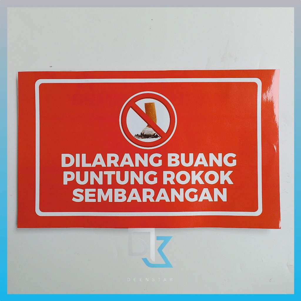 

Stiker Dilarang Buang Puntung Rokok Sembarangan, Jagalah Kebersihan