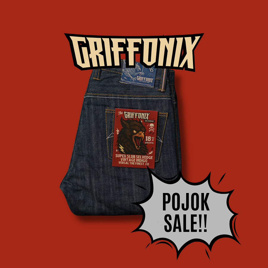 Versal The Finest- POJOK SALE GRIFFONIX 18oz Super Slub Unsanforized Selvedge Denim