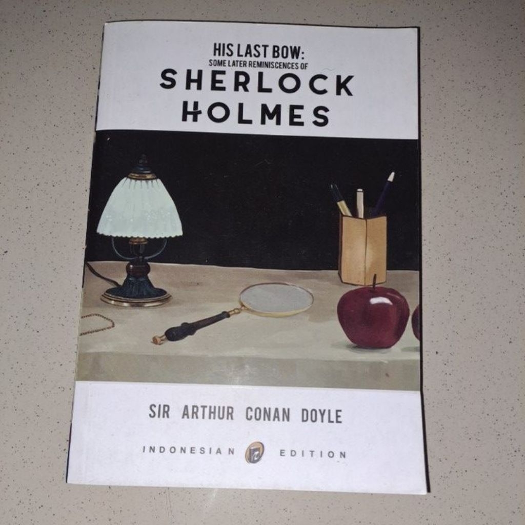 sherlock holmes - his last bow (preloved/bekas)