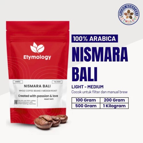 

ETYMOLOGY - Kopi Arabika Nismara Bali 100 gram Roasted Beans Fresh