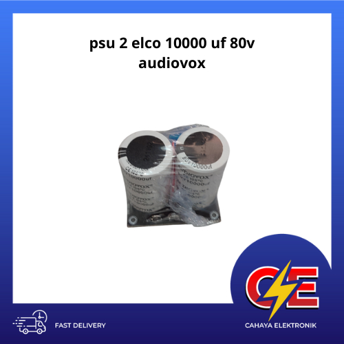 psu 2 elco 10000 uf 80v audiovox