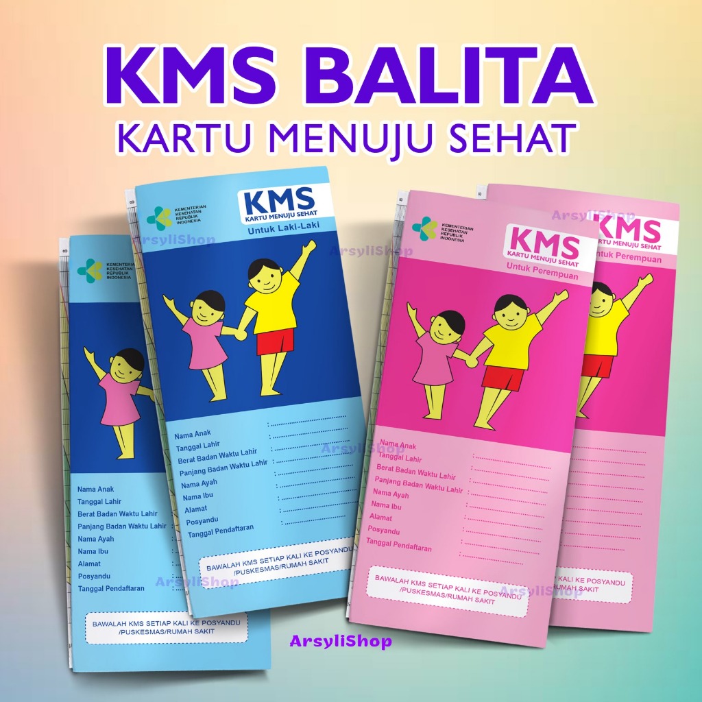 KMS (Kartu Menuju Sehat) - Balita