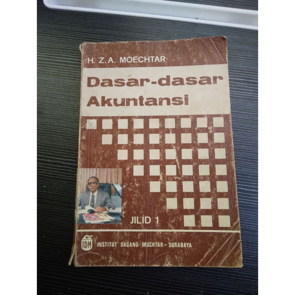 DASAR DASAR AKUNTANSI Penulis: H.Z.A MOECHTAR - Buku lawas jadul