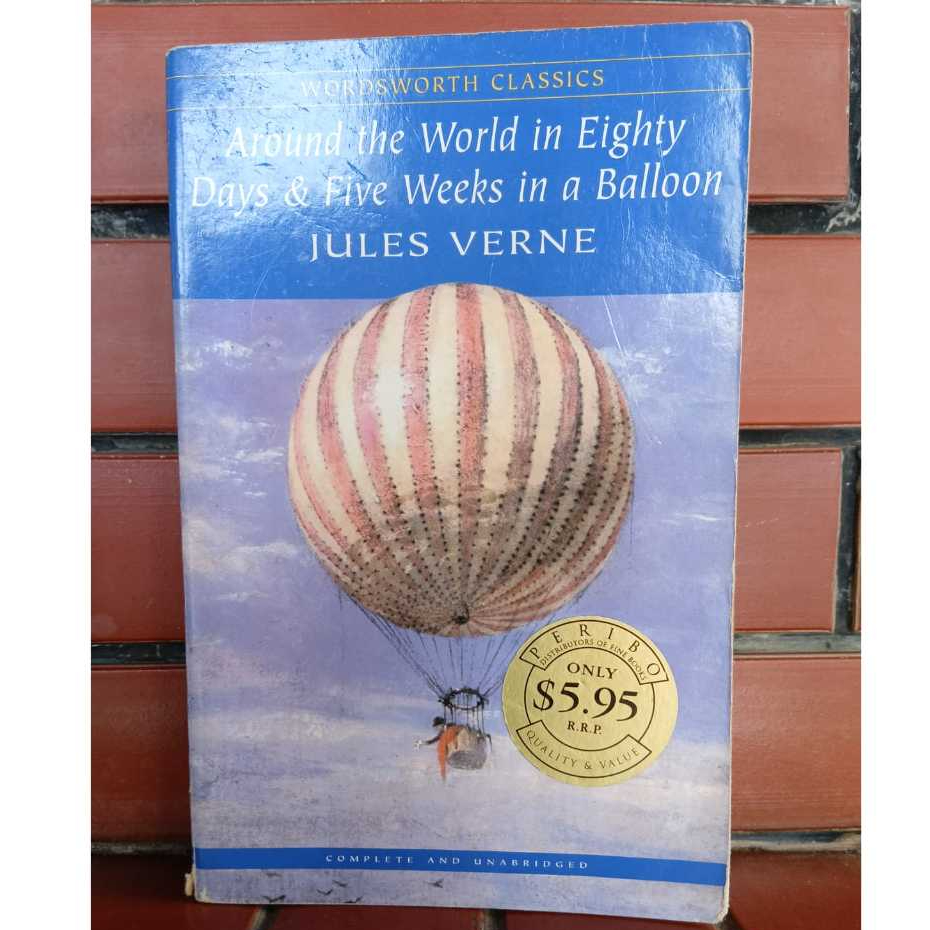 Jules Verne Around The World in Eighty Days & Five Weeks in a Balloon Wordsworth Classic Buku Sastra