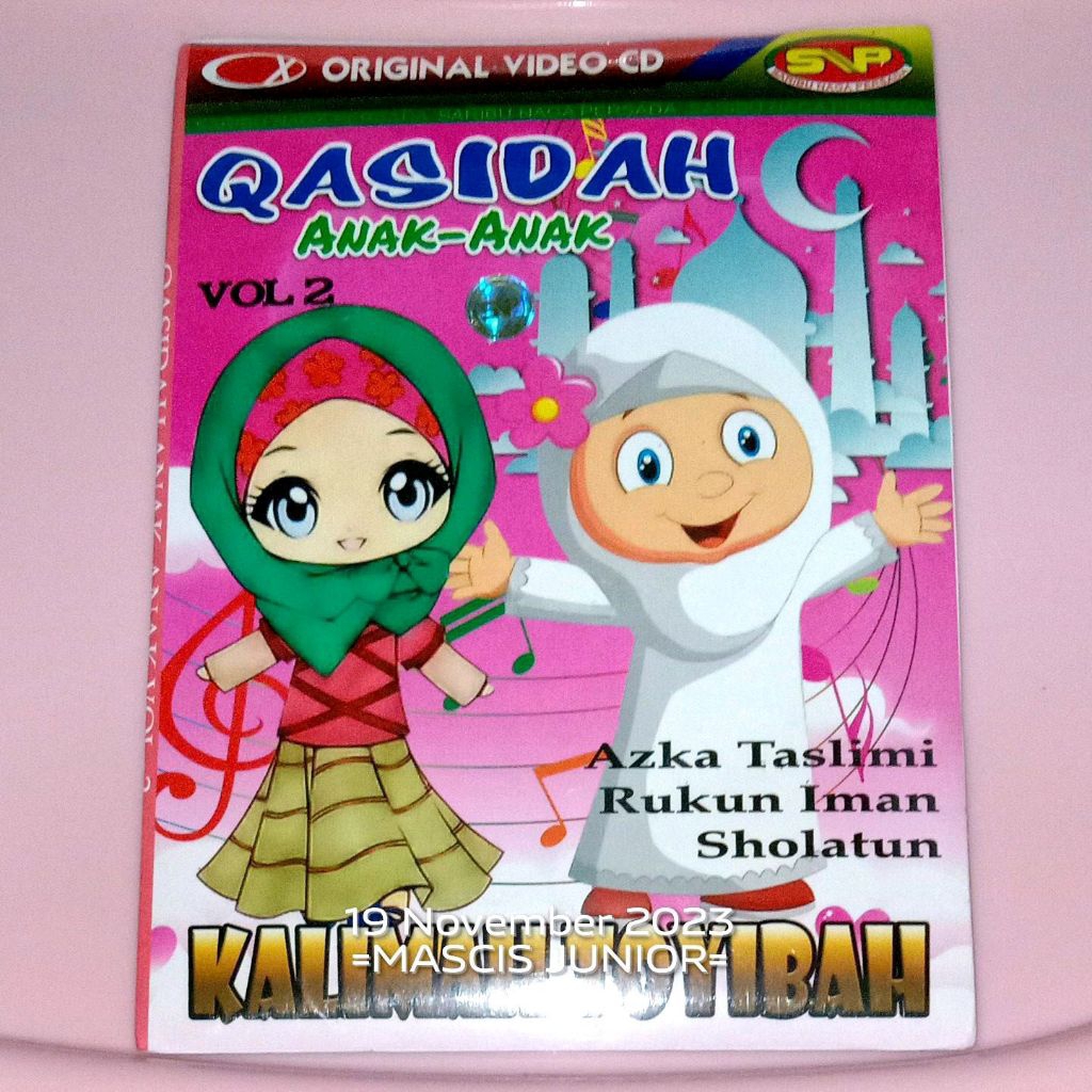 VCD Qasidah Anak Anak Vol. 2 . V CD ORIGINAL KALIMAH TOYIBAH