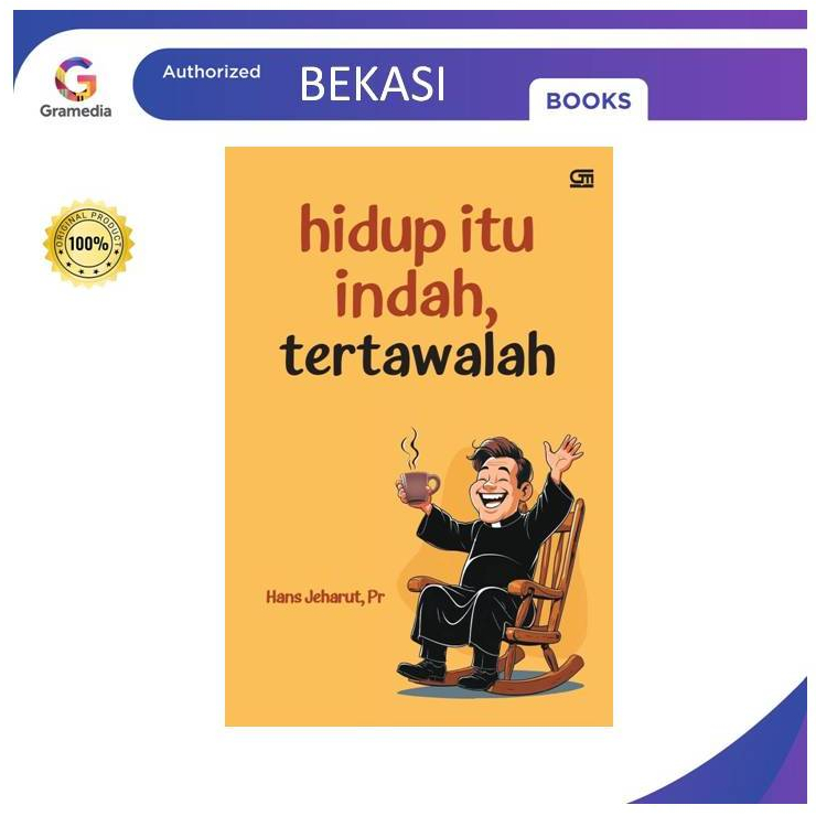Gramedia Bekasi-Hidup Itu Indah, Tertawalah