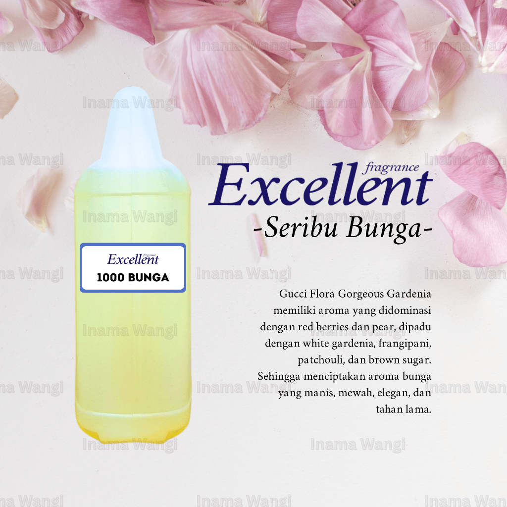 SERIBU BUNGA - EXCELLENT ukuran 1000 ml, 500 ml, 250 ml
