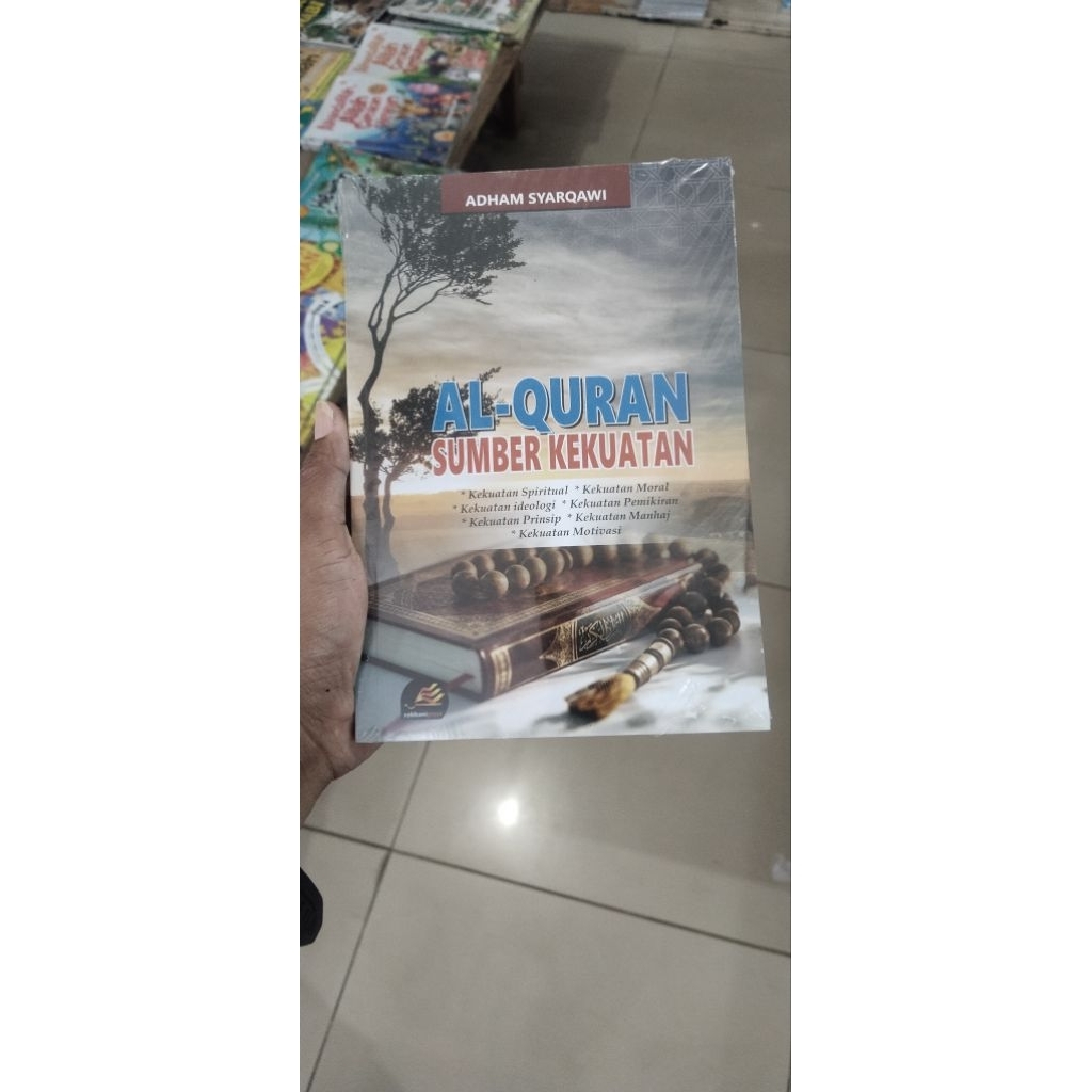 Al Qur'an Sumber Kekuatan