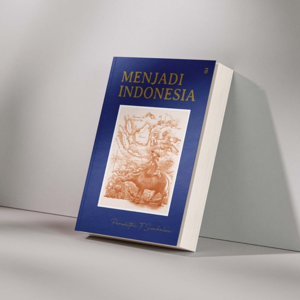 Buku Menjadi Indonesia (Parakitri T. Simbolon)