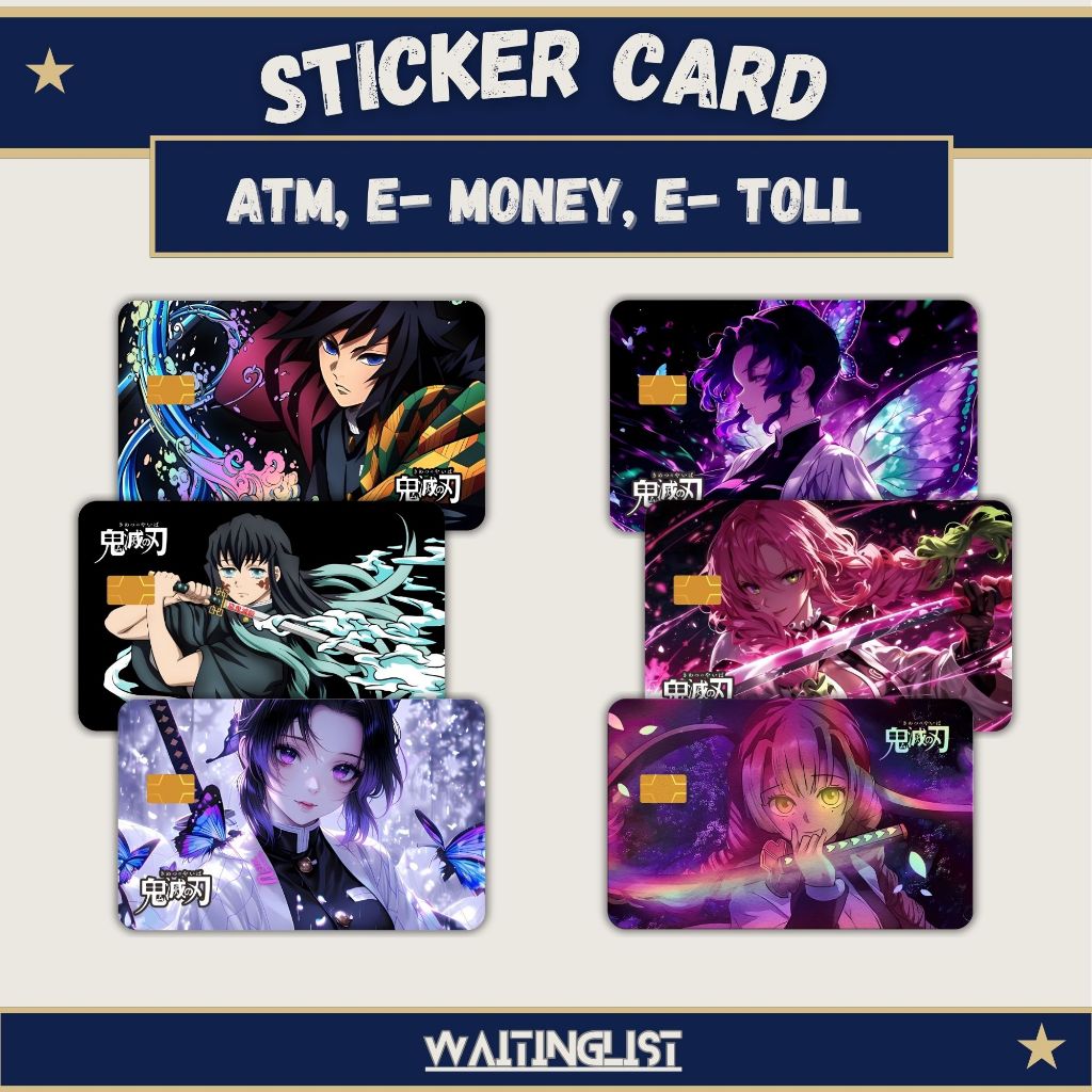 

Stiker Skin Card ATM E- M0ney E-Toll Muichiro Shinobu Mitsuri Anime Kimetsu No Yaiba | Demon Slayer