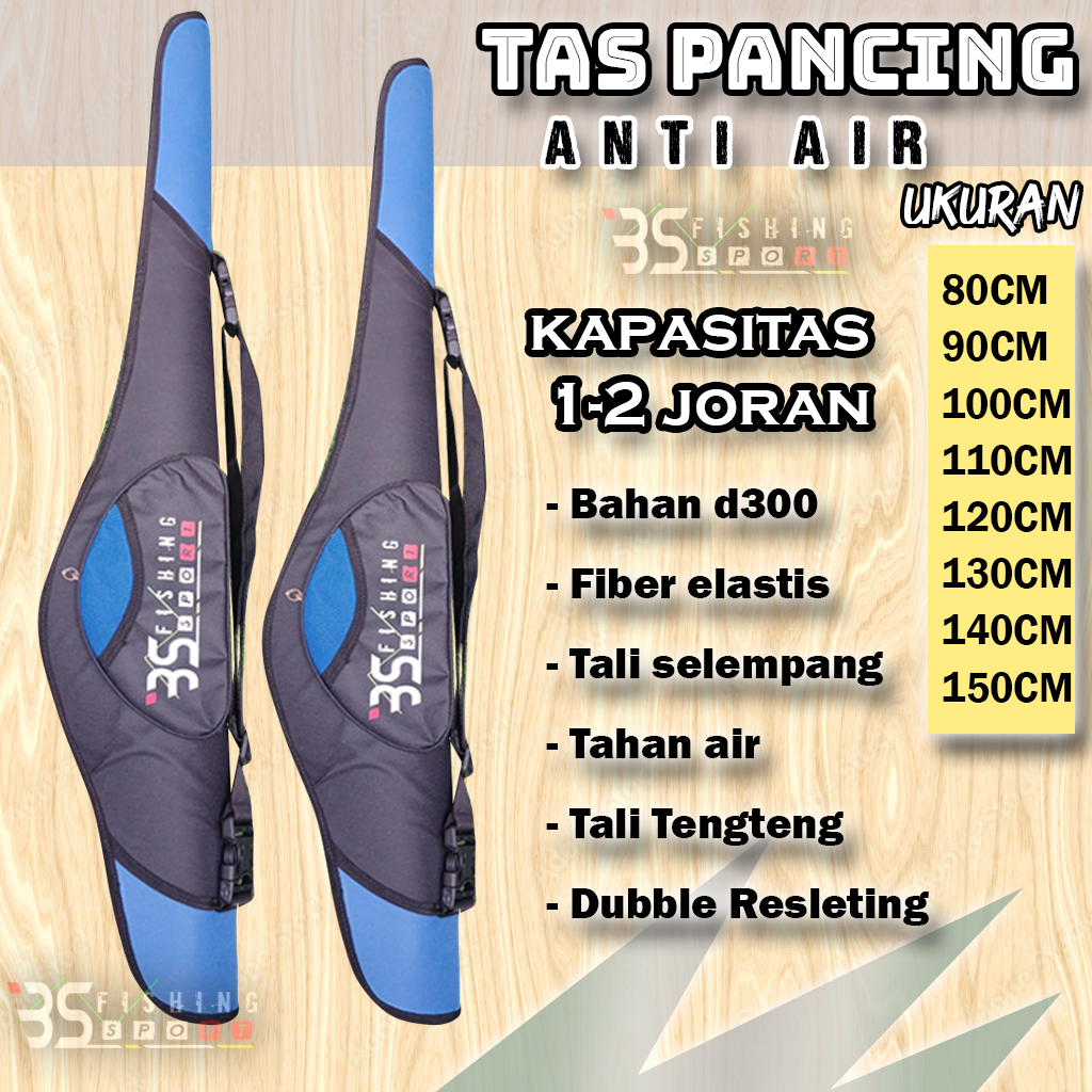 tas pancing anti air 2 joran ukuran 80cm - 150cm fiber  tahan air berkulitas terlengkap