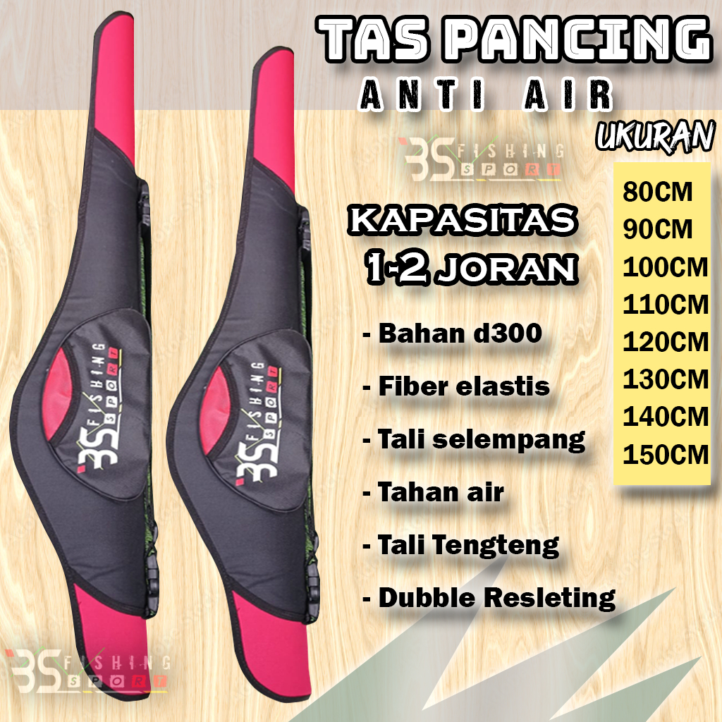 tas pancing anti air 2 joran ukuran 80cm - 150cm fiber  tahan air berkulitas terlengkap