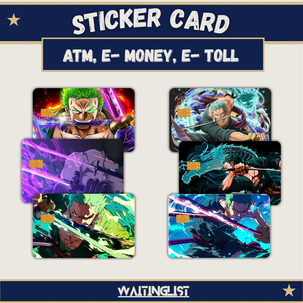 

Stiker Sticker Skin Card ATM Brizzi Flazz E- M0ney E- Toll Zoro Anime Onepiece