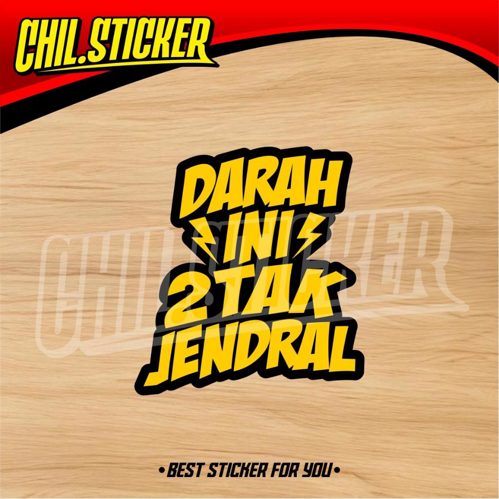 STIKER DARAH INI 2TAK JENDRAL Sticker 2Tak Jendral Sticker Viral Sticker Terbaru Sticker Wiro Sam Pi