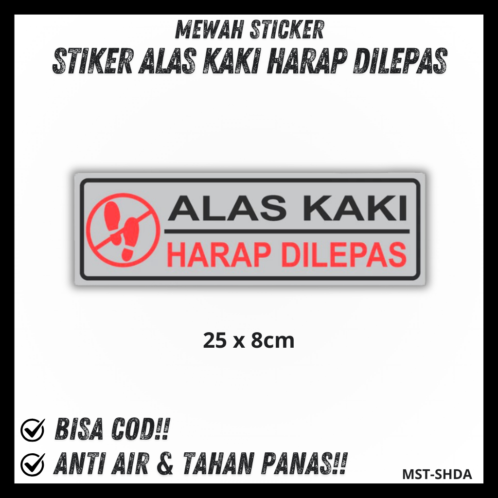 

stiker alas kaki harap dilepas sticker kebersihan lantai sepatu sandal