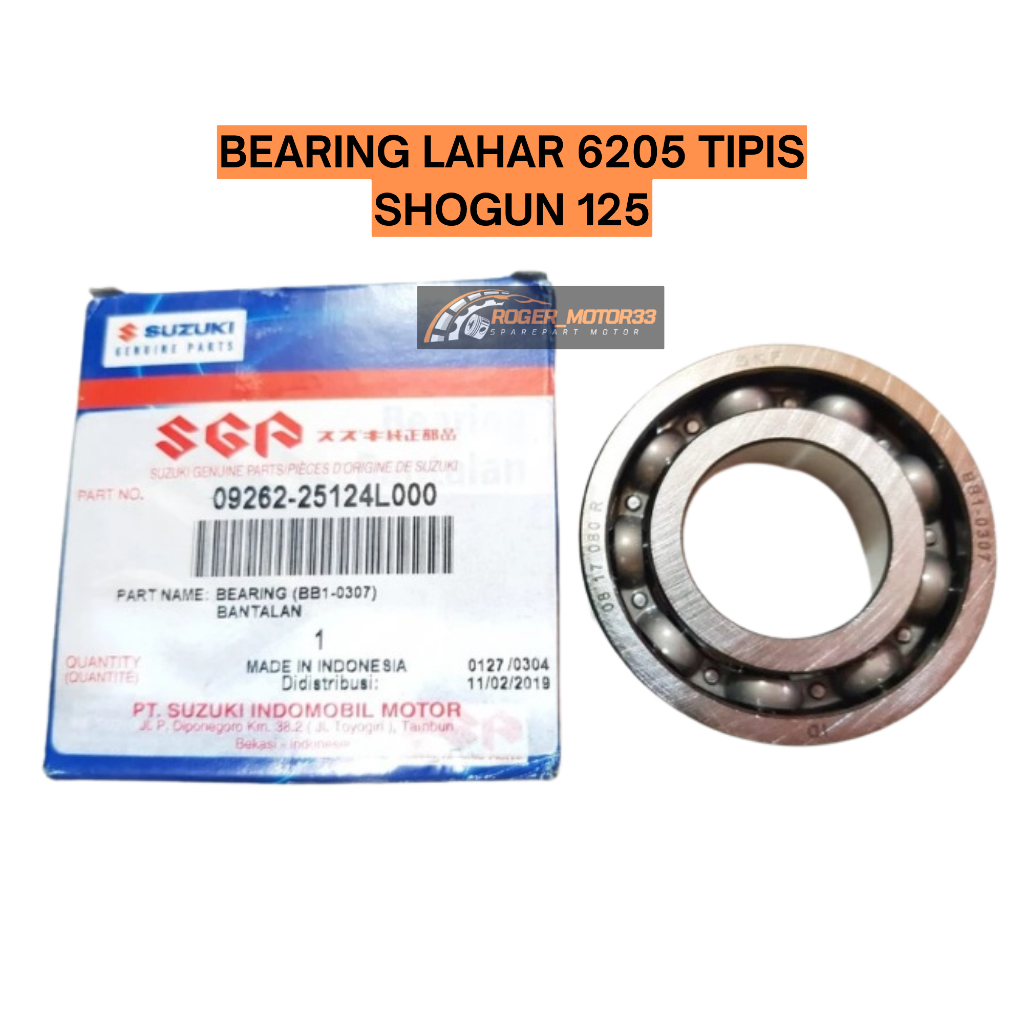 BEARING LAHAR 6205 TIPIS SUZUKI SHOGUN 125 ORIGINAL